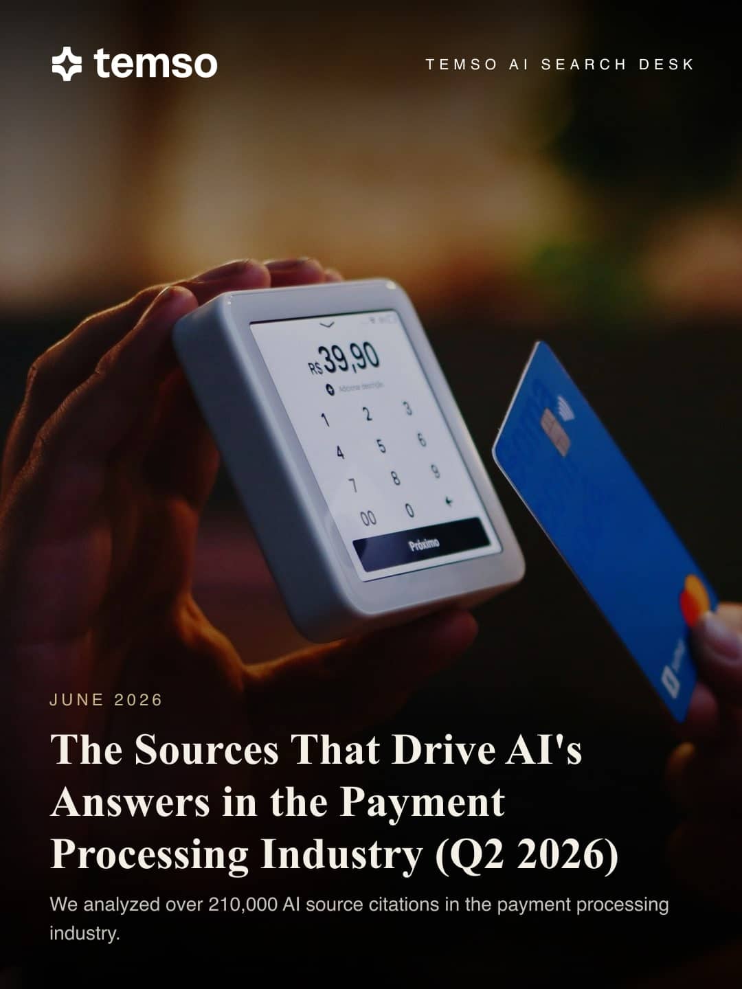 The Sources That Drive AI's Answers in the Payment Processing Industry (Q2 2026)