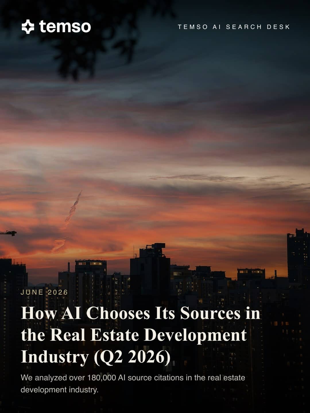 How AI Chooses Its Sources in the Real Estate Development Industry (Q2 2026)