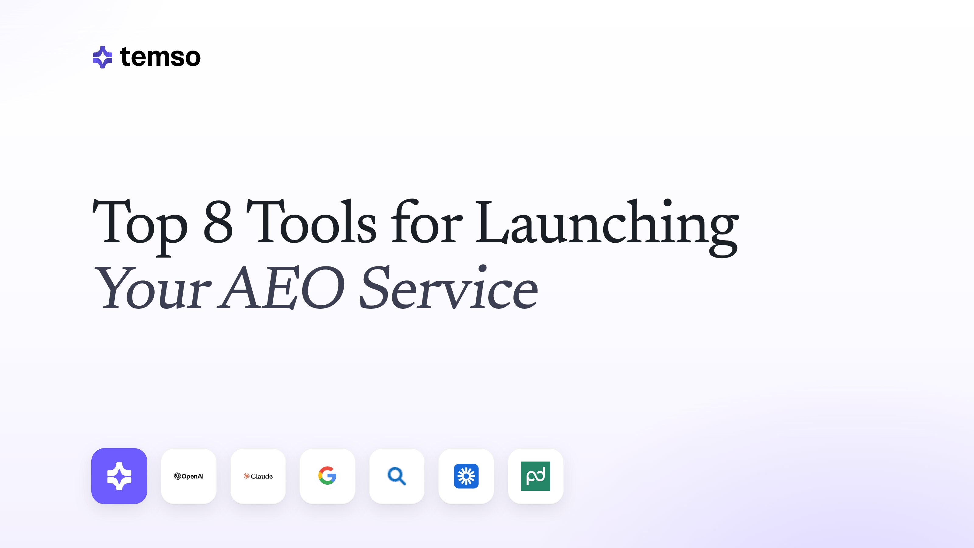 Top 8 Tools for Launching Your AEO Service
